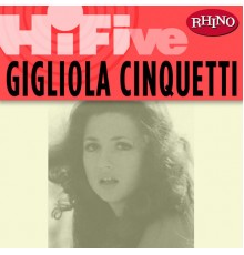 Gigliola Cinquetti - Rhino Hi-Five: Gigliola Cinquetti
