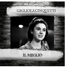 Gigliola Cinquetti - Il Meglio