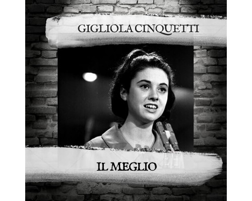 Gigliola Cinquetti - Il Meglio