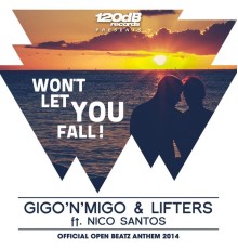 Gigo'n'Migo - Won't Let You Fall