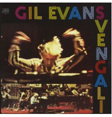 Gil Evans - Svengali