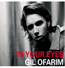 Gil Ofarim - In Your Eyes