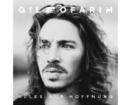 Gil Ofarim - Alles auf Hoffnung