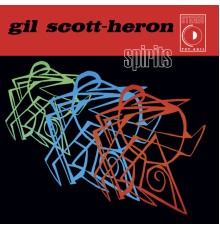 Gil Scott-Heron - Spirits