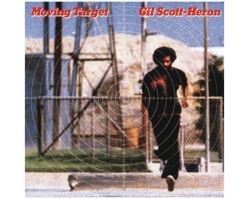 Gil Scott-Heron - Moving Target