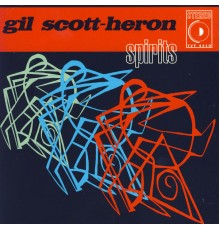 Gil Scott-Heron - Spirits