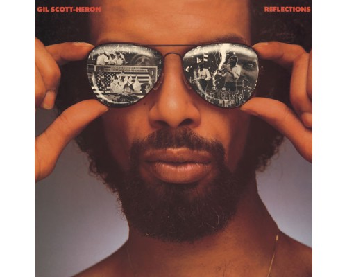 Gil Scott-Heron - Reflections