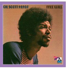 Gil Scott-Heron - Free Will