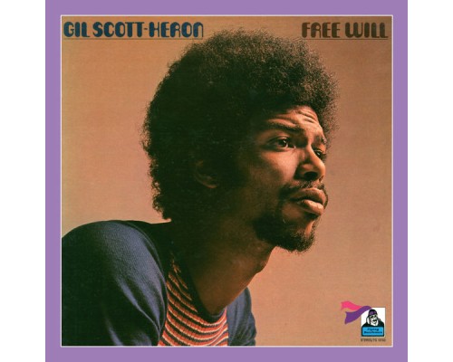 Gil Scott-Heron - Free Will