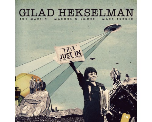 Gilad Hekselman - This Just In