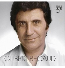 Gilbert Bécaud - Triple Best Of