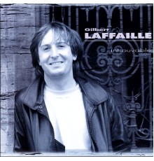 Gilbert Laffaille - Introuvables