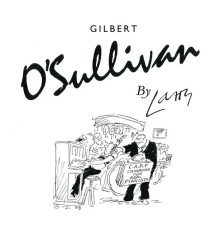 Gilbert O'Sullivan - By Larry