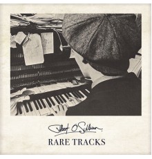 Gilbert O'sullivan - Rare Tracks