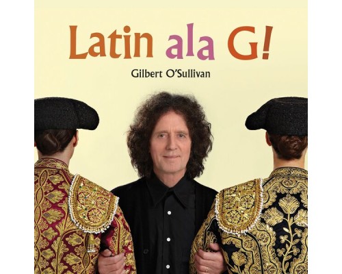 Gilbert O'sullivan - Latin ala G!