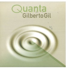 Gilberto Gil - Quanta