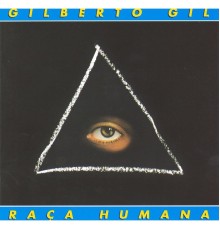 Gilberto Gil - Raça humana