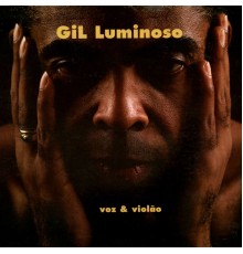 Gilberto Gil - Gil Luminoso