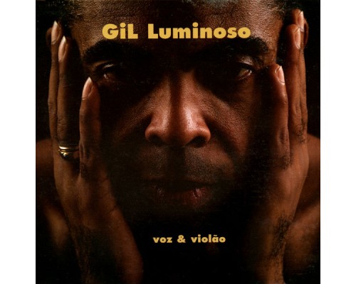 Gilberto Gil - Gil Luminoso