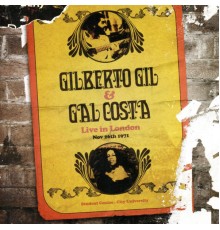Gilberto Gil & Gal Costa, Gal Costa - Live In London '71  (Vol. 1)