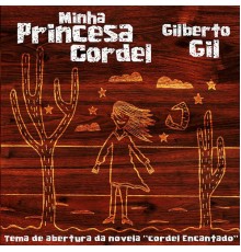 Gilberto Gil & Roberta Sá, Roberta Sá - Minha Princesa Cordel