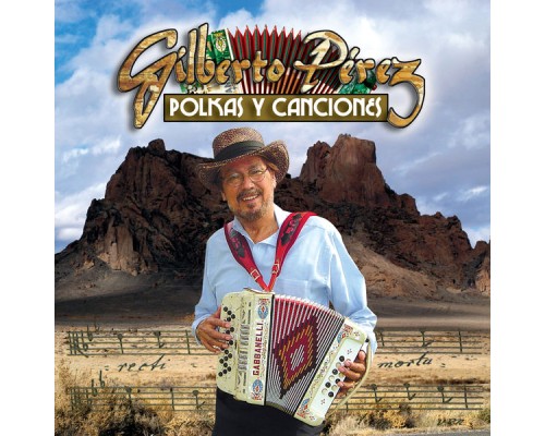 Gilberto Perez - Polkas y Canciones