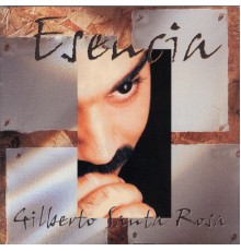 Gilberto Santa Rosa - Esencia