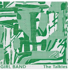 Gilla Band - The Talkies