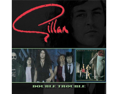 Gillan - Double Trouble