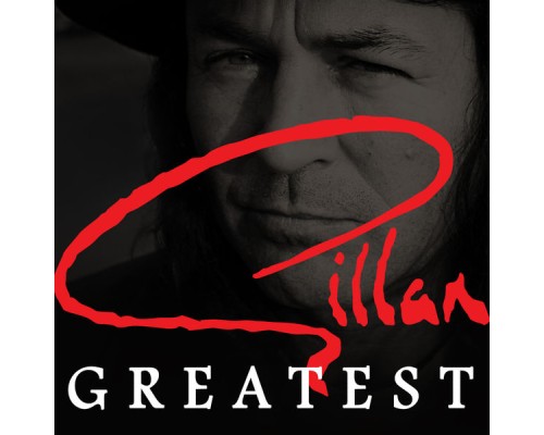 Gillan - Greatest