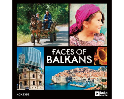 Gilles Tinayre - Faces of Balkans