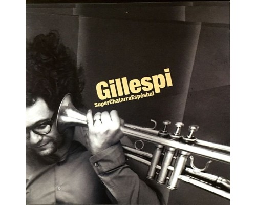 Gillespi - Superchatarraespéshal