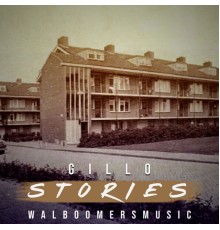 Gillo - Stories