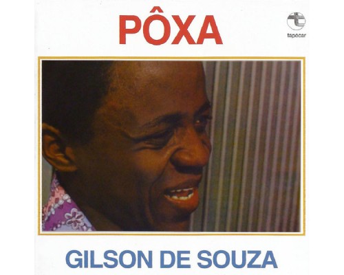 Gilson De Souza - Pôxa