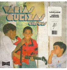 Gilsons - Várias Queixas