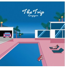 Gimgigam - The Trip