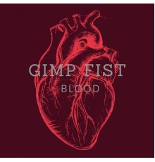 Gimp Fist - Blood