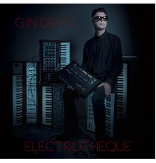 Gin Devo - Electrotheque