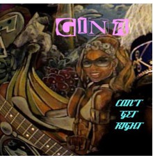 Gina - Can't Get Right