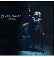 Gina Schwarz - Jazzista