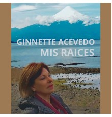Ginette Acevedo - Mis Raices