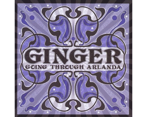 Ginger - Going Through Arlanda