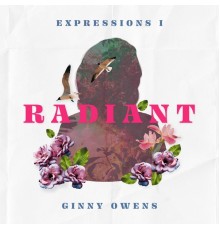 Ginny Owens - Expressions I: Radiant