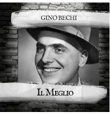 Gino Bechi - Il Meglio