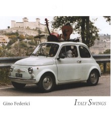 Gino Federici - Italy Swings