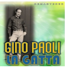 Gino Paoli - La Gatta  (Remastered)