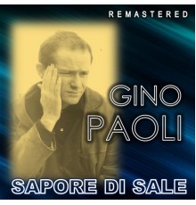 Gino Paoli - Sapore di sale  (Remastered)