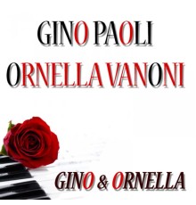 Gino Paoli Ornella Vanoni - Gino & Ornella