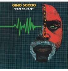 Gino Soccio - Face To Face