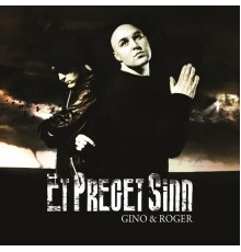 Gino & Roger - Et Preget Sinn